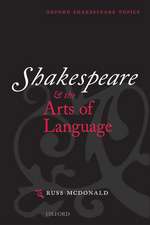 Shakespeare and the Arts of Language