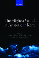 The Highest Good in Aristotle and Kant