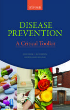 Disease Prevention: A Critical Toolkit