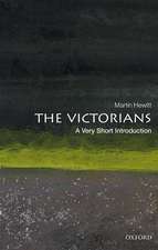 The Victorians: A Very Short Introduction