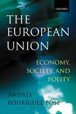 The European Union: Economy, Society, and Polity