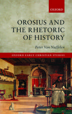 Orosius and the Rhetoric of History