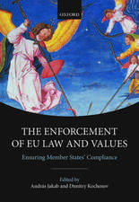 The Enforcement of EU Law and Values