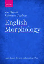 The Oxford Reference Guide to English Morphology