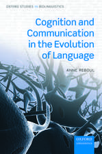 Cognition and Communication in the Evolution of Language