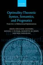 Optimality Theoretic Syntax, Semantics, and Pragmatics: From Uni- to Bidirectional Optimization