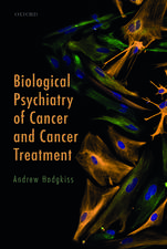 Biological Psychiatry of Cancer and Cancer Treatment