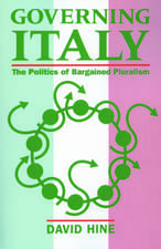 Governing Italy: The Politics of Bargained Pluralism