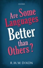 Are Some Languages Better than Others?