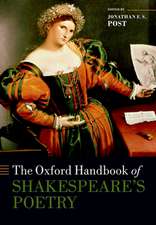 The Oxford Handbook of Shakespeare's Poetry