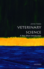 Veterinary Science: A Very Short Introduction