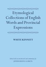 Etymological Collections of English Words and Provincial Expressions