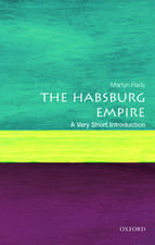 The Habsburg Empire: A Very Short Introduction