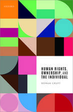 Human Rights, Ownership, and the Individual