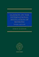 Gleeson on the International Regulation of Banking