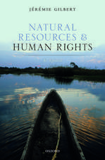 Natural Resources and Human Rights: An Appraisal