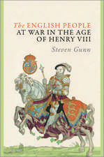 The English People at War in the Age of Henry VIII