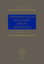 Expropriation in Investment Treaty Arbitration