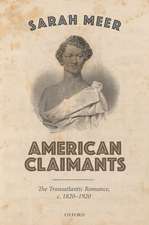 American Claimants: The Transatlantic Romance, c. 1820-1920