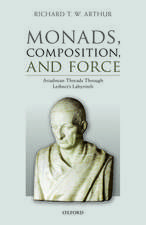 Monads, Composition, and Force: Ariadnean Threads through Leibniz's Labyrinth