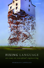 Fixing Language: An Essay on Conceptual Engineering