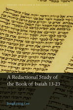 A Redactional Study of the Book of Isaiah 13-23