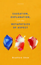 Causation, Explanation, and the Metaphysics of Aspect