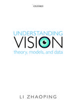 Understanding Vision: Theory, Models, and Data