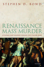 Renaissance Mass Murder