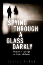 Spying Through a Glass Darkly