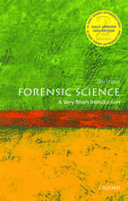 Forensic Science: A Very Short Introduction