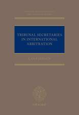 Tribunal Secretaries in International Arbitration