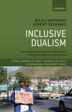 Inclusive Dualism: Labour-intensive Development, Decent Work, and Surplus Labour in Southern Africa