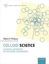 Colloid Science: Physical Chemistry of Colloidal Dispersions