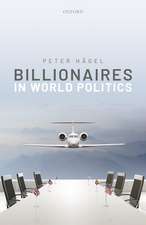 Billionaires in World Politics