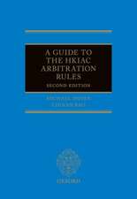 A Guide to the HKIAC Arbitration Rules