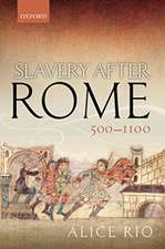 Slavery After Rome, 500-1100