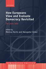 How Europeans View and Evaluate Democracy Revisited