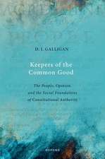 Keepers of the Common Good: The People, Opinion, and the Social Foundations of Constitutional Authority