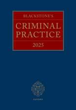 Blackstone's Criminal Practice 2025