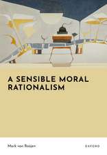 A Sensible Moral Rationalism