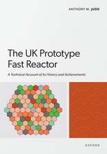 The UK Prototype Fast Reactor: A Technical Account of its History and Achievements