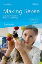 Making Sense in Education: A Student's Guide to Research and Writing