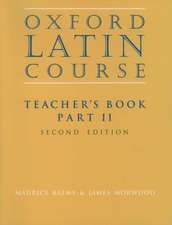 Oxford Latin Course:: Part II: Teacher's Book