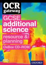 OCR Gateway GCSE Additional Science Resources and Planning OxBox CD-ROM