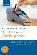 Blackstone's Guide to the Consumer Credit Act 2006