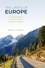 The Limits of Europe: Membership Norms and the Contestation of Regional Integration