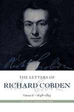 The Letters of Richard Cobden