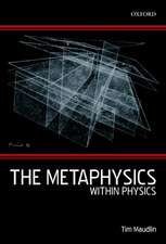 The Metaphysics Within Physics