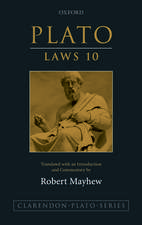 Plato: Laws 10: Translated with an introduction and commentary